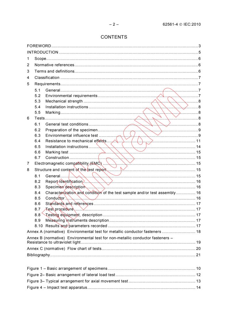 IEC 62561-4:2010 IEC 62561-4:2010 - Lightning protection system components (LPSC) - Part 4: Requirements for conductor fasteners
Released:11/29/2010 - Page 4 preview