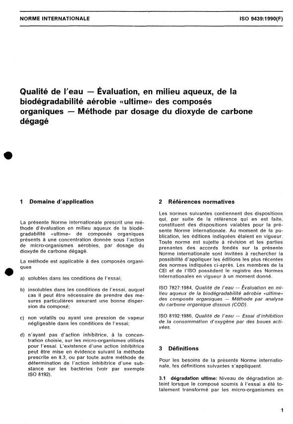 ISO 9439:1990 ISO 9439:1990 - Qualité de l'eau -- Évaluation, en milieu aqueux, de la biodégradabilité aérobie "ultime" des composés organiques -- Méthode par dosage du dioxyde de carbone dégagé - Page 3 preview