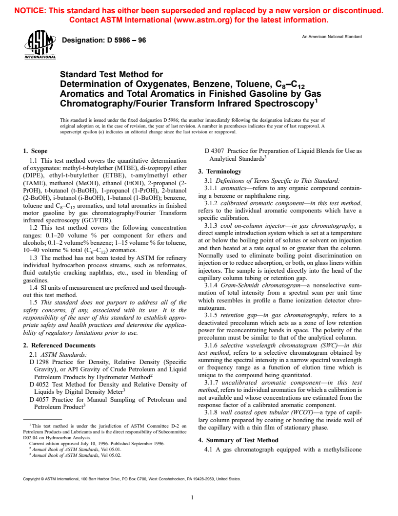 ASTM D5986-96 - Standard Test Method for Determination of Oxygenates, Benzene, Toluene, C<sub>8</sub>-C<sub>12</sub> Aromatics and Total Aromatics in Finished Gasoline by Gas Chromatography/Fourier Transform Infrared Spectroscopy