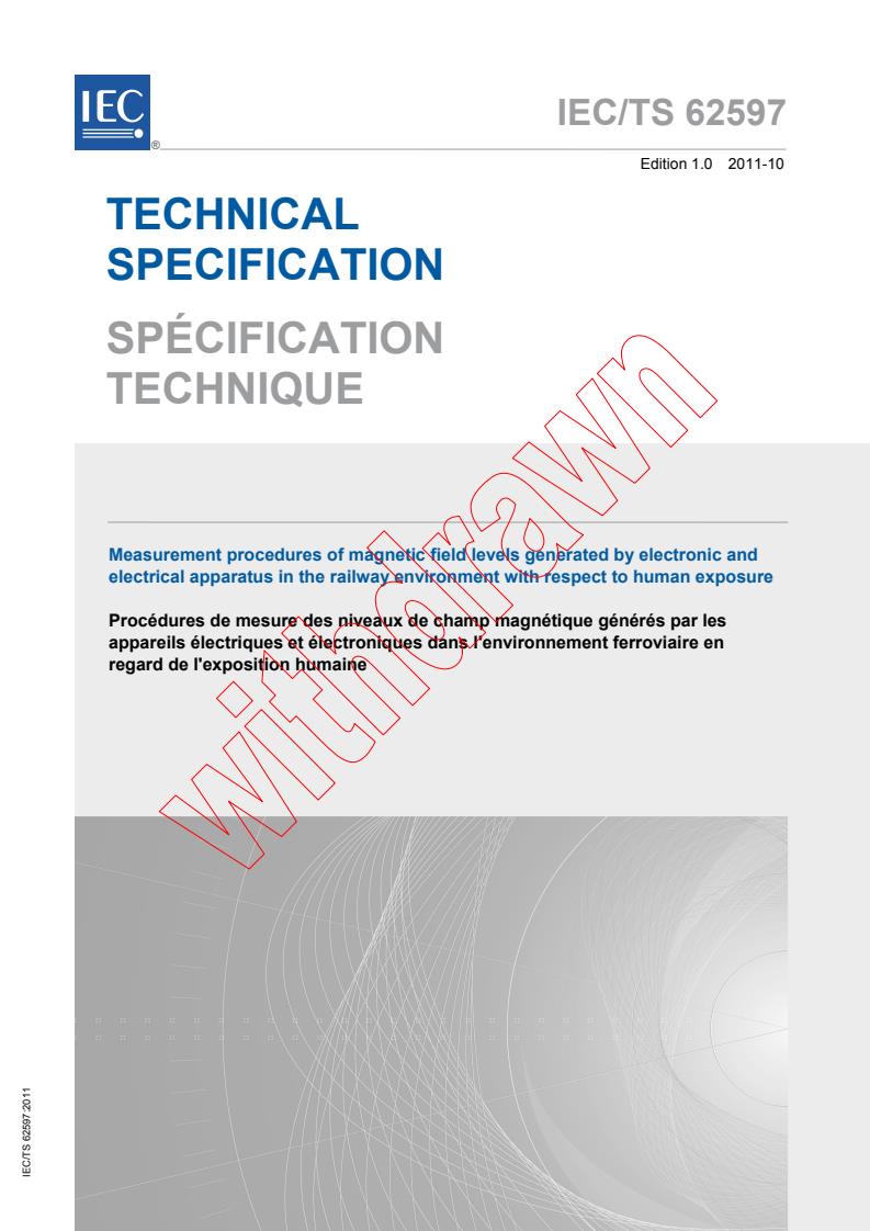 IEC TS 62597:2011 - Measurement procedures of magnetic field levels generated by electronic and electrical apparatus in the railway environment with respect to human exposure
Released:10/18/2011