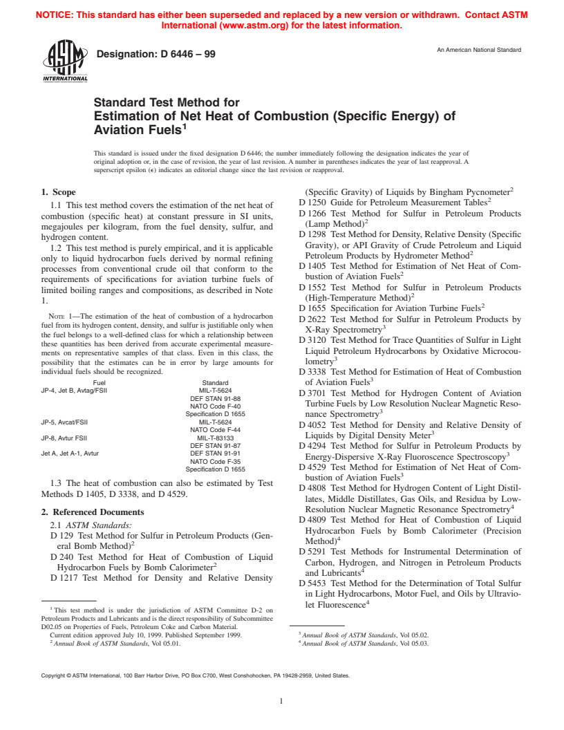 ASTM D6446-99 - Standard Test Method for Estimation of Net Heat of Combustion (Specific Energy) of Aviation Fuels