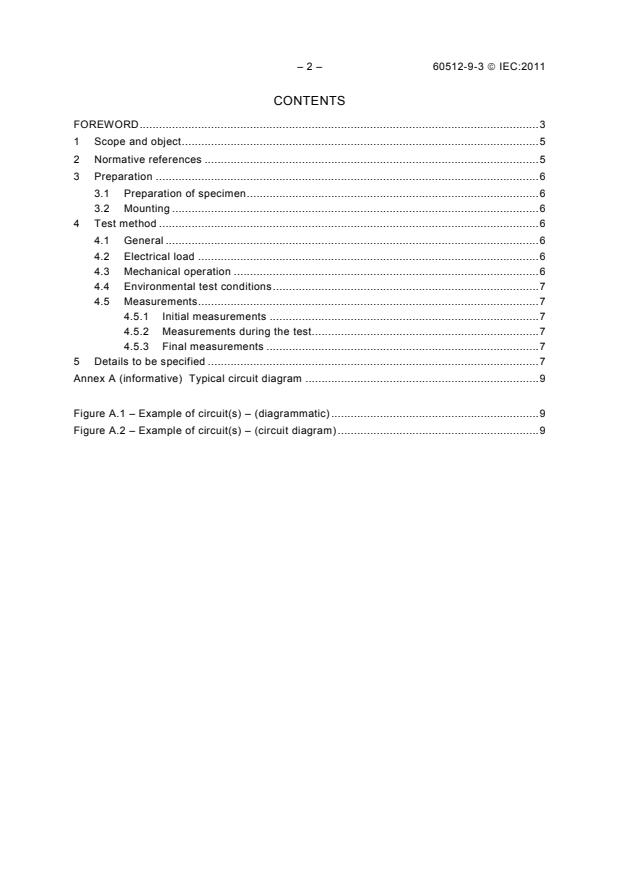 IEC 60512-9-3:2011 IEC 60512-9-3:2011 - Connectors for electronic equipment - Tests and measurements - Part 9-3: Endurance tests - Test 9c: Mechanical operation (engaging and separating) with electrical load - Page 4 preview