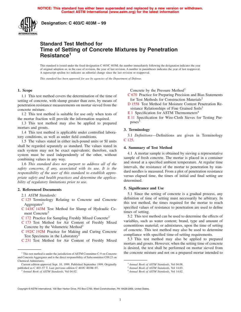 ASTM C403/C403M-99 - Standard Test Method for Time of Setting of Concrete Mixtures by Penetration Resistance