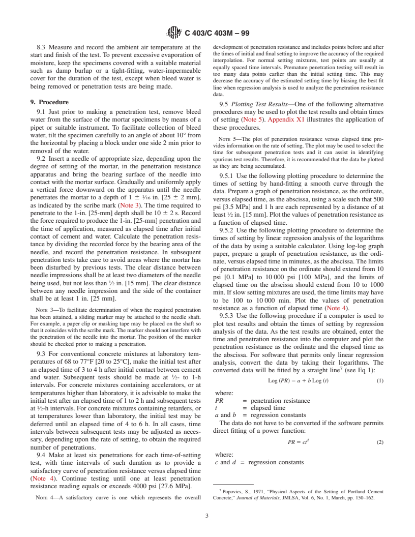 ASTM C403/C403M-99 - Standard Test Method for Time of Setting of Concrete Mixtures by Penetration Resistance