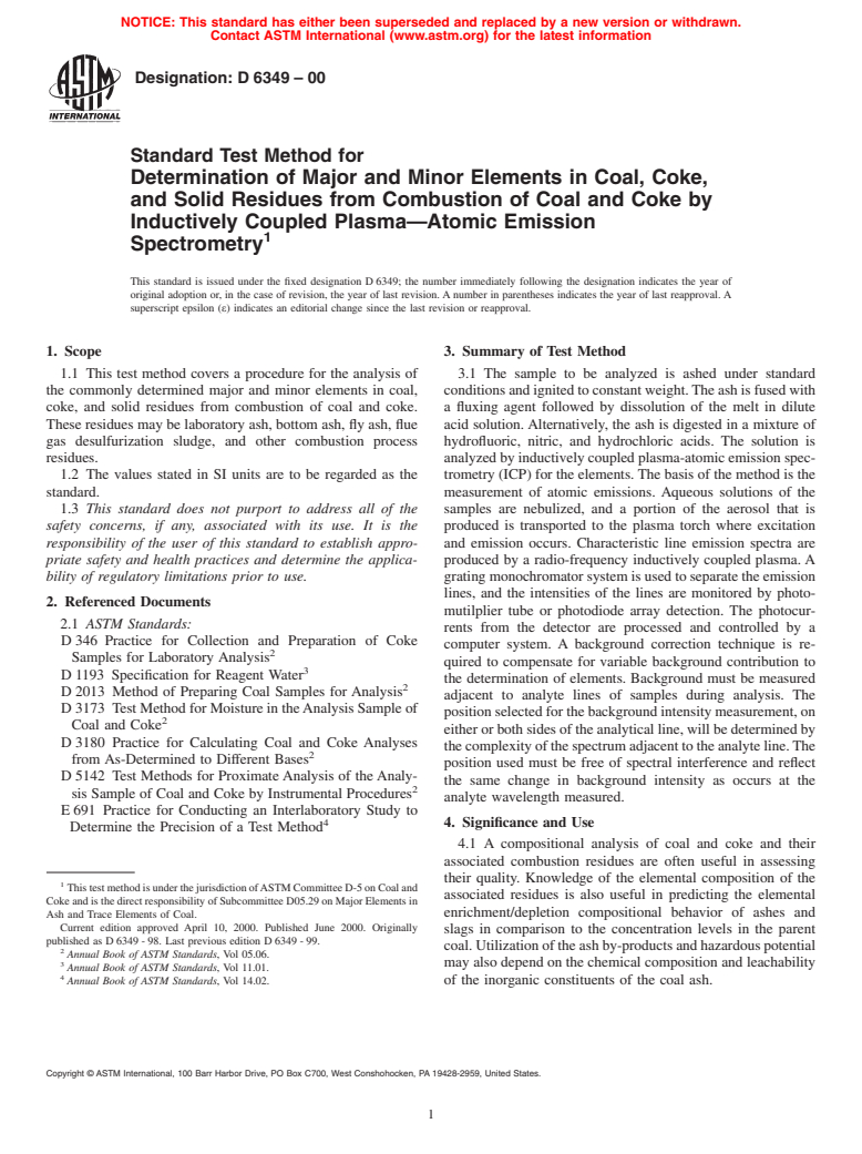 ASTM D6349-00 - Standard Test Method for Determination of Major and Minor Elements in Coal, Coke, and Solid Residues from Combustion of Coal and Coke by Inductively Coupled Plasma&#8212;Atomic Emission Spectrometry