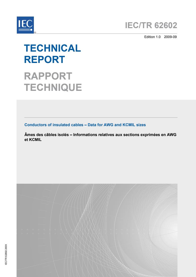 IEC TR 62602:2009 - Conductors of insulated cables - Data for AWG and KCMIL sizes