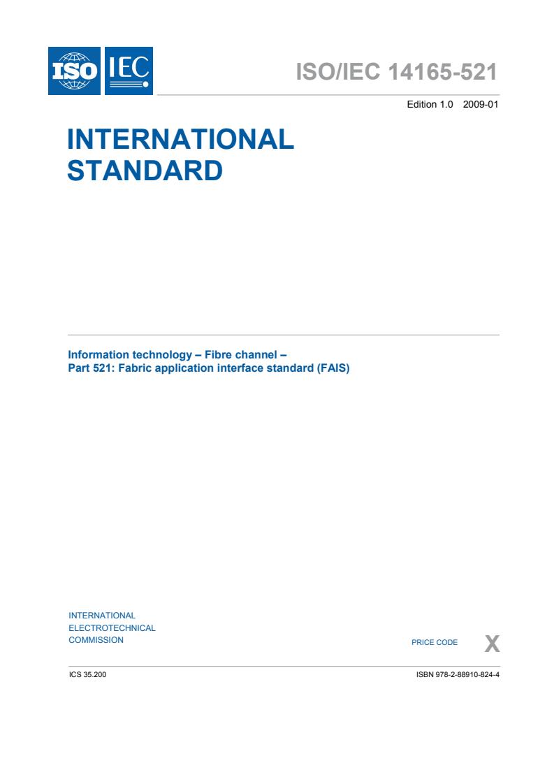 ISO/IEC 14165-521:2009 - Information technology - Fibre channel - Part 521: Fabric application interface standard (FAIS)
