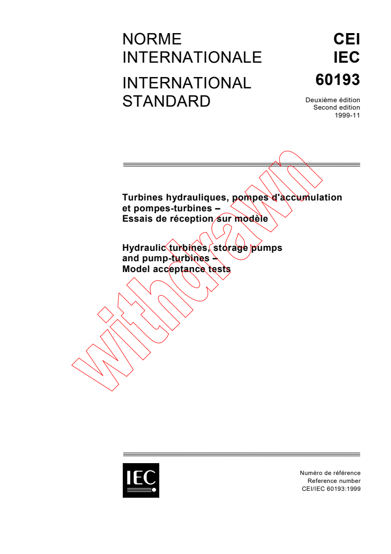 IEC 60193:1999 - Hydraulic turbines, storage pumps and pump-turbines - Model acceptance tests
Released:11/16/1999
Isbn:2831849934