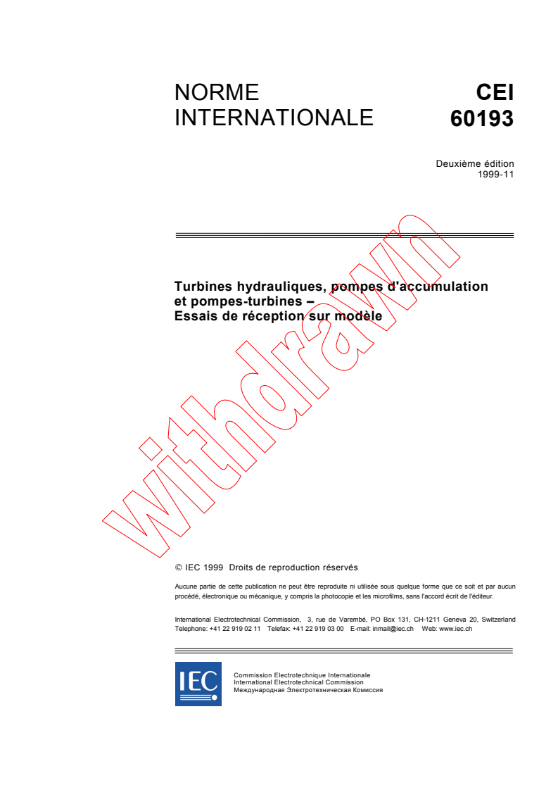 IEC 60193:1999 - Turbines hydrauliques, pompes d'accumulation et pompes-turbines - Essais de réception sur modèle
Released:11/16/1999
