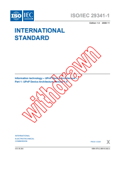 ISO/IEC 29341-1:2008 - Information technology - UPnP Device Architecture - Part 1: UPnP Device Architecture Version 1.0
Released:11/18/2008
Isbn:9782889108404 - Page 3 preview