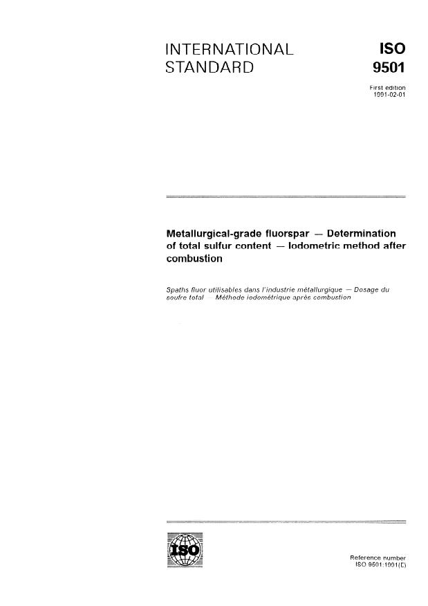 ISO 9501:1991 - Metallurgical-grade fluorspar -- Determination of total sulfur content -- Iodometric method after combustion