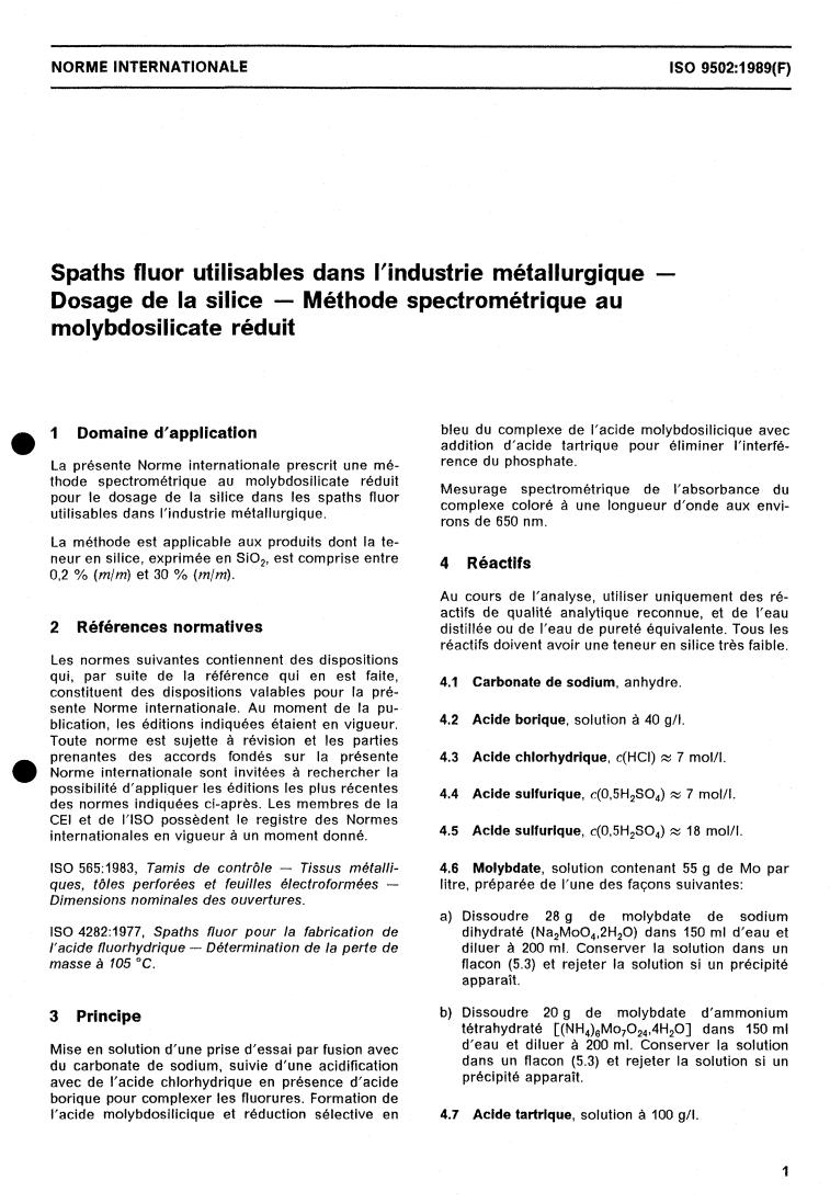 ISO 9502:1989 - Metallurgical-grade fluorspar — Determination of silica content — Reduced-molybdosilicate spectrometric method
Released:12/7/1989