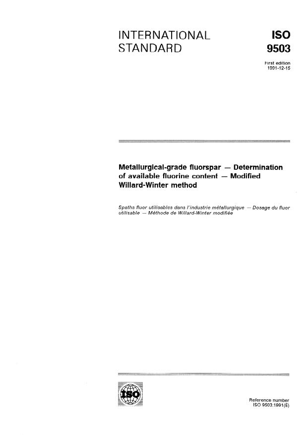 ISO 9503:1991 - Metallurgical-grade fluorspar -- Determination of available fluorine content -- Modified Willard-Winter method