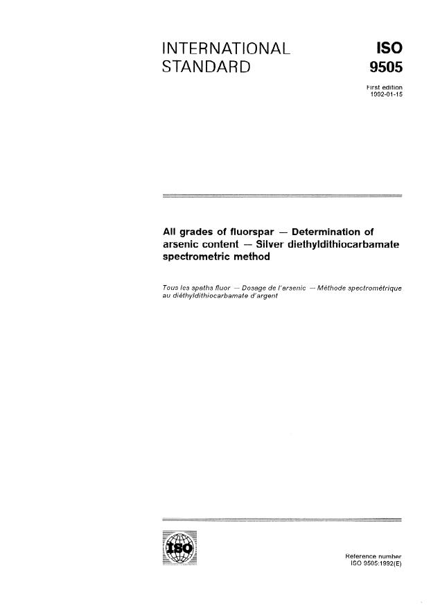ISO 9505:1992 - All grades of fluorspar -- Determination of arsenic content -- Silver diethyldithiocarbamate spectrometric method