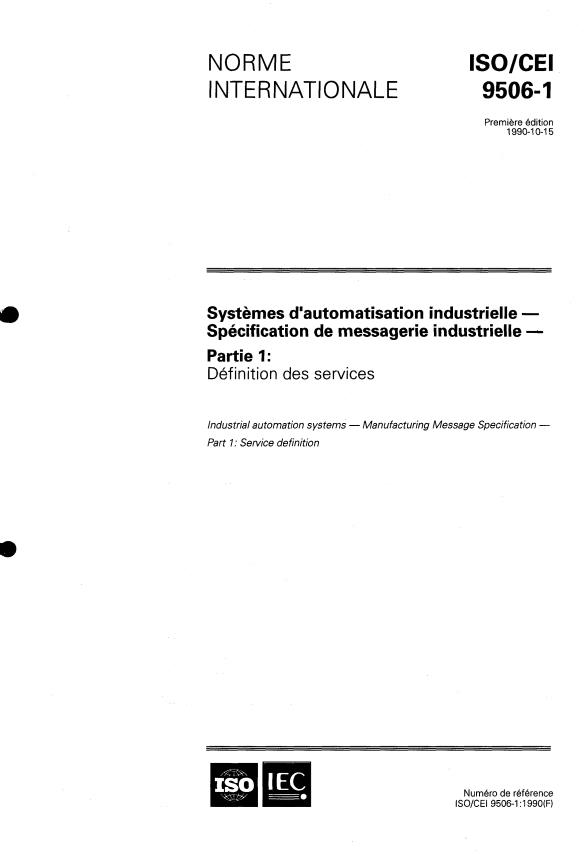 ISO/IEC 9506-1:1990 - Systemes d'automatisation industrielle -- Spécification de messagerie industrielle
