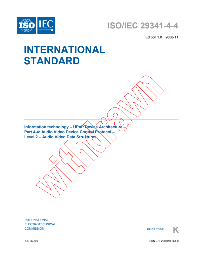 ISO/IEC 29341-4-4:2008 - Information technology - UPnP Device Architecture - Part 4-4: Audio Video Device Control Protocol - Level 2 - Audio Video Data Structures
Released:11/18/2008
Isbn:9782889108510