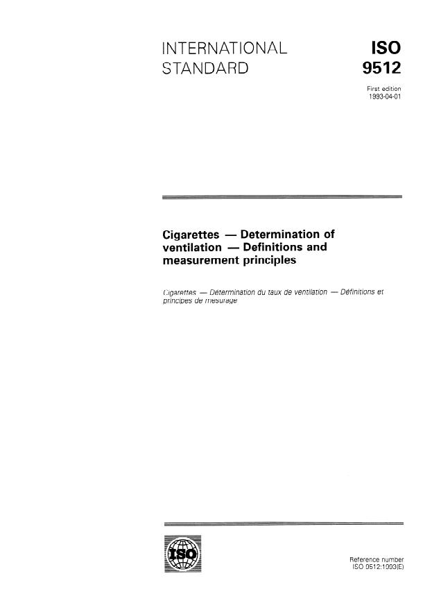 ISO 9512:1993 - Cigarettes -- Determination of ventilation -- Definitions and measurement principles