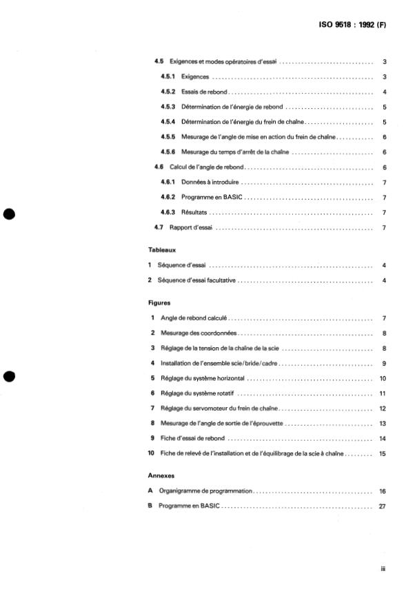 ISO 9518:1992 - Matériel forestier -- Scies a chaîne portatives -- Essai de rebond