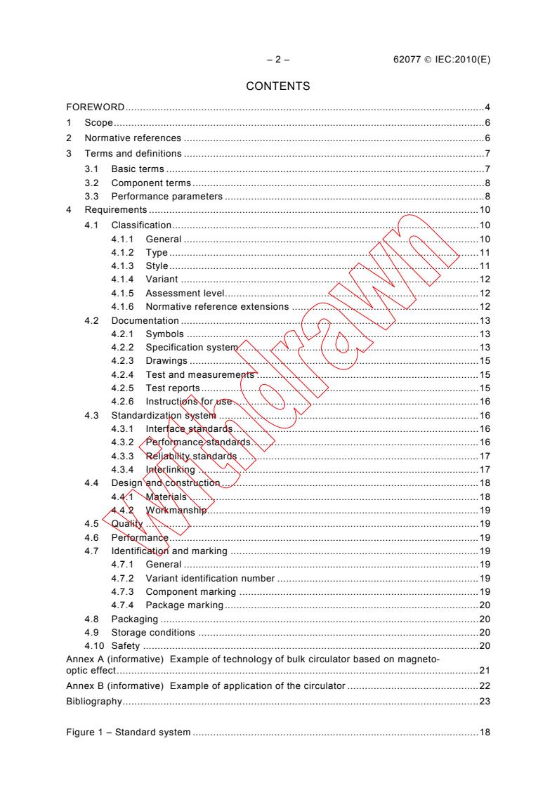 IEC 62077:2010 IEC 62077:2010 - Fibre optic interconnecting devices and passive components - Fibre optic circulators - Generic specification
Released:2/18/2010 - Page 4 preview