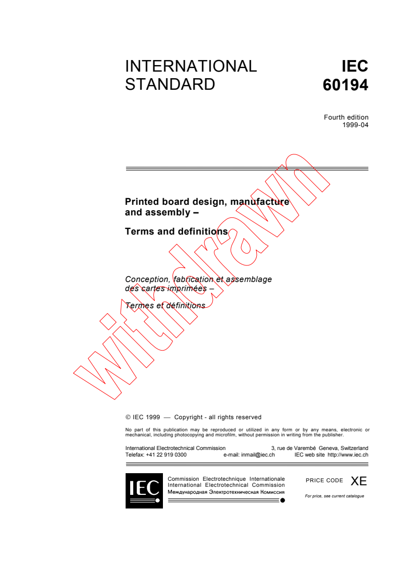 IEC 60194:1999 - Printed board design, manufacture and assembly - Terms and definitions
Released:4/30/1999
Isbn:2831847834