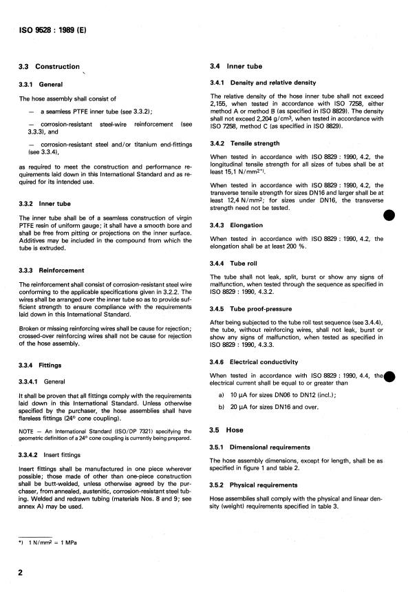 ISO 9528:1989 ISO 9528:1989 - Aerospace -- Standard-weight polytetrafluoroethylene (PTFE) hose assemblies, classification 204 degrees C/21 000 kPa -- Procurement specification - Page 4 preview