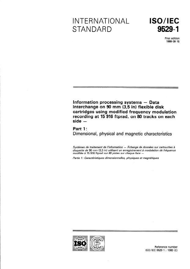 ISO/IEC 9529-1:1989 - Information processing systems -- Data interchange on 90 mm (3,5 in) flexible disk cartridges using modified frequency modulation recording at 15 916 ftprad, on 80 tracks on each side