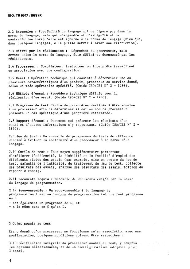 ISO/TR 9547:1988 ISO/TR 9547:1988 - Processeurs de langage de programmation -- Méthodes d'essai -- Lignes directrices pour leur élaboration et acceptabilité - Page 4 preview