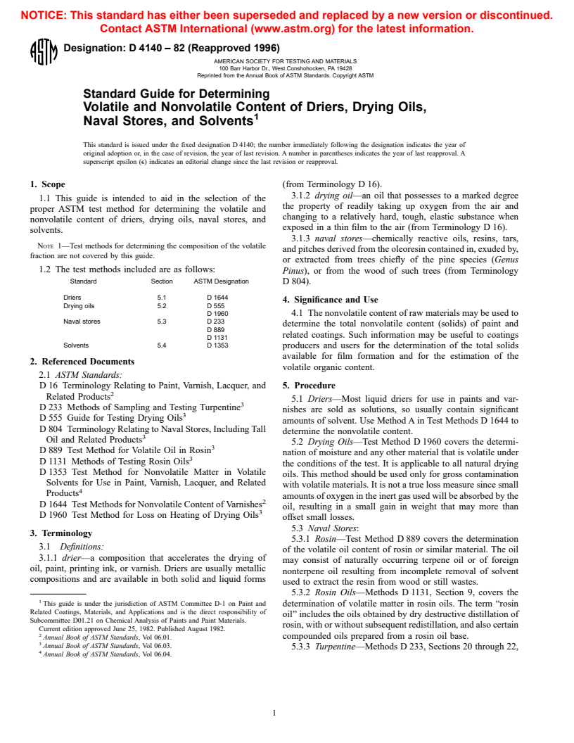 ASTM D4140-82(1996) - Standard Guide for Determining Volatile and Nonvolatile Content of Driers, Drying Oils, Naval Stores, and Solvents