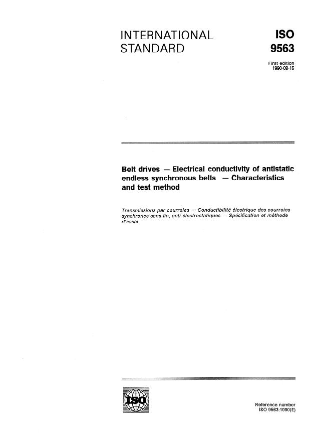ISO 9563:1990 - Belt drives -- Electrical conductivity of antistatic endless synchronous belts -- Characteristics and test method