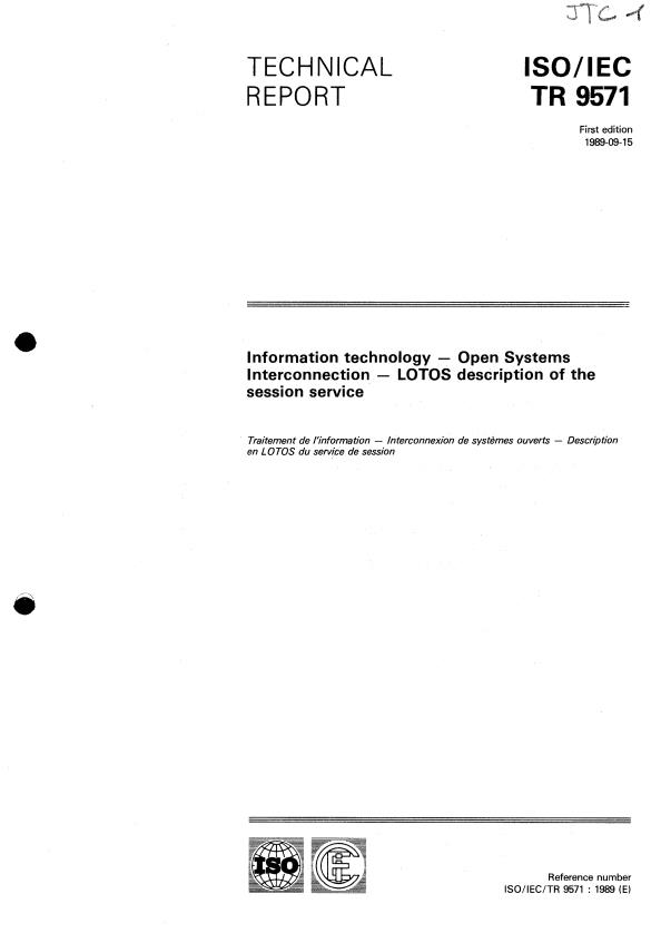 ISO/IEC TR 9571:1989 - Information technology -- Open Systems Interconnection -- LOTOS description of the session service
