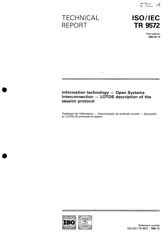 ISO/IEC TR 9572:1989 - Information technology -- Open Systems Interconnection -- LOTOS description of the session protocol