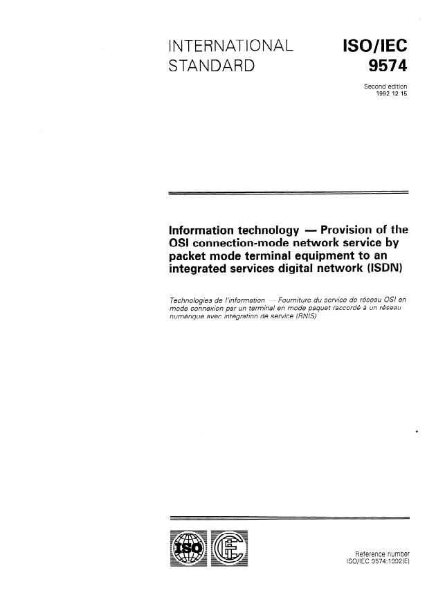 ISO/IEC 9574:1992 - Information technology -- Provision of the OSI connection-mode network service by packet mode terminal equipment to an integrated services digital network (ISDN)