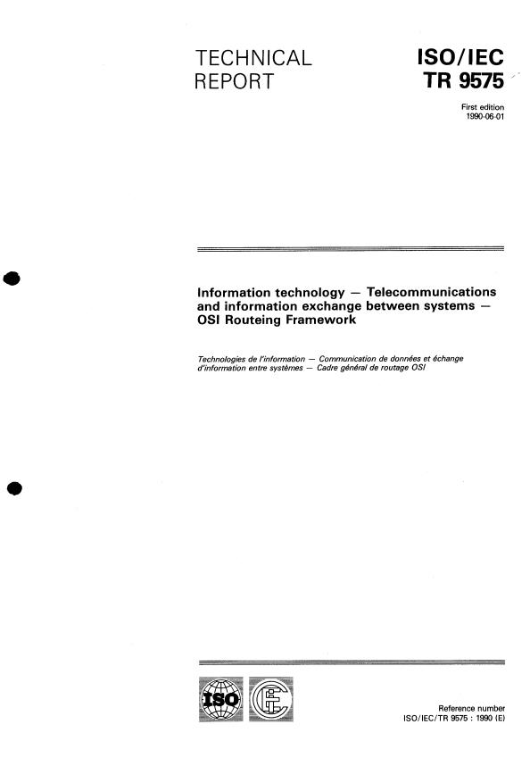 ISO/IEC TR 9575:1990 - Information technology -- Telecommunications and information exchange between systems -- OSI Routeing Framework