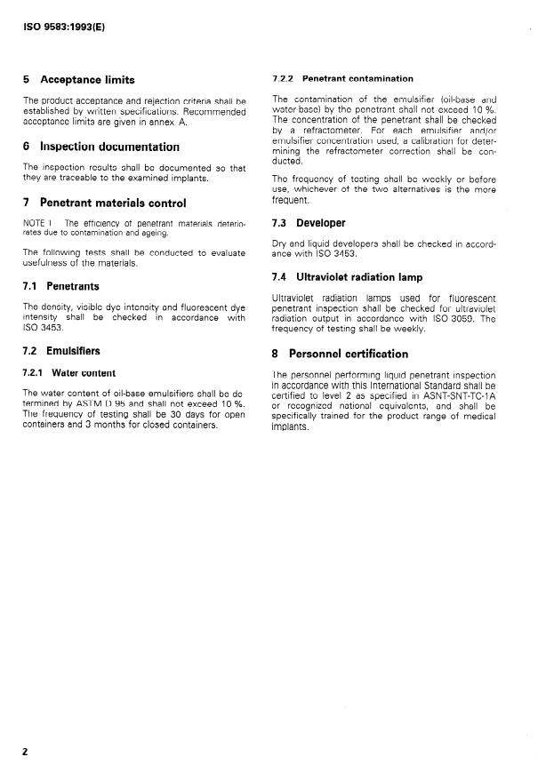 ISO 9583:1993 ISO 9583:1993 - Implants for surgery -- Non-destructive testing -- Liquid penetrant inspection of metallic surgical implants - Page 4 preview