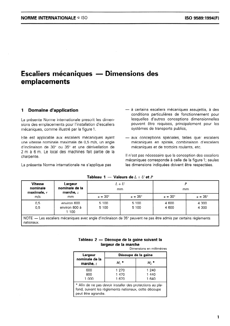 ISO 9589:1994 - Escaliers mécaniques — Dimensions des emplacements
Released:10/20/1994