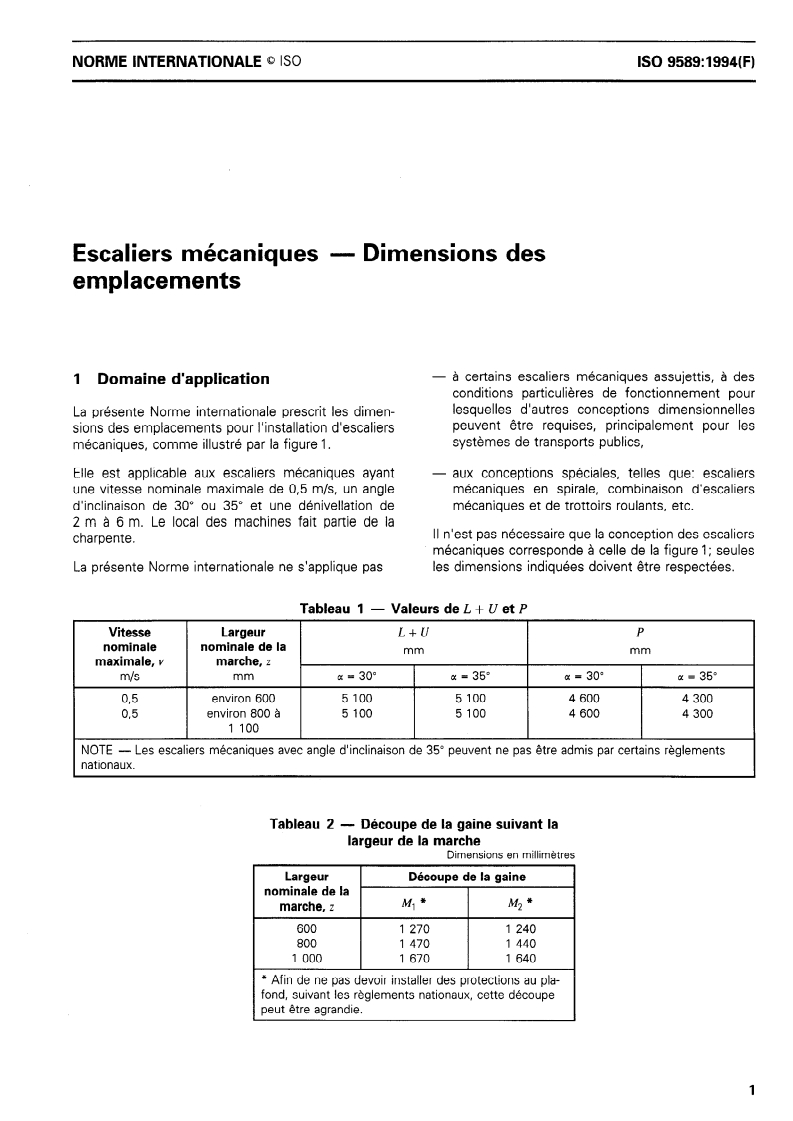 ISO 9589:1994 - Escaliers mécaniques — Dimensions des emplacements
Released:10/20/1994