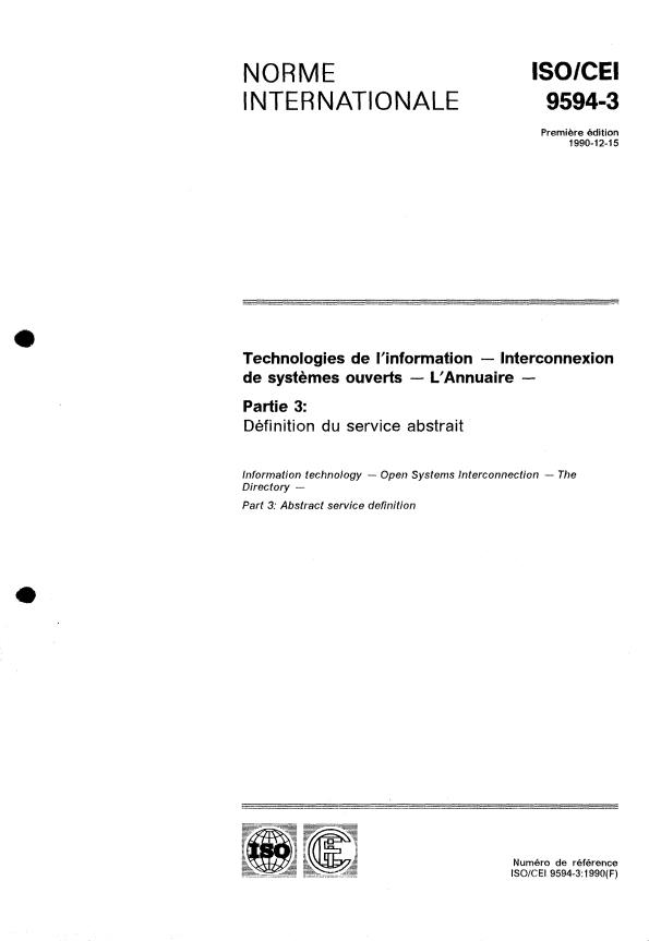 ISO/IEC 9594-3:1990 - Technologies de l'information -- Interconnexion de systemes ouverts -- L'Annuaire