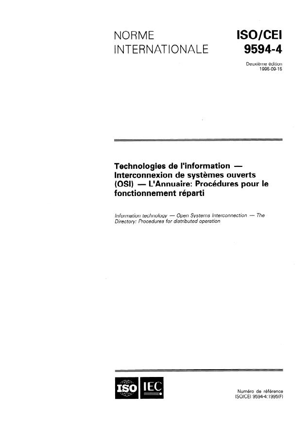 ISO/IEC 9594-4:1995 - Technologies de l'information -- Interconnexion de systemes ouverts (OSI) -- L'Annuaire: Procédures pour le fonctionnement réparti