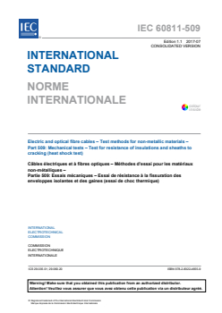 IEC 60811-509:2012+AMD1:2017 CSV - Electric and optical fibre cables - Test methods for non-metallic materials - Part 509: Mechanical tests - Test for resistance of insulations and sheaths to cracking (heat shock test)
Released:21. 07. 2017 - Page 3 preview