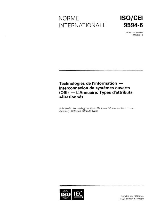 ISO/IEC 9594-6:1995 - Technologies de l'information -- Interconnexion de systemes ouverts (OSI) -- L'Annuaire: Types d'attributs sélectionnés