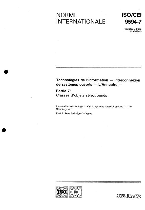 ISO/IEC 9594-7:1990 - Technologies de l'information -- Interconnexion de systemes ouverts -- L'Annuaire