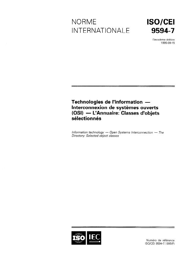 ISO/IEC 9594-7:1995 - Technologies de l'information -- Interconnexion de systemes ouverts (OSI) -- L'Annuaire: Classes d'objets sélectionnés
