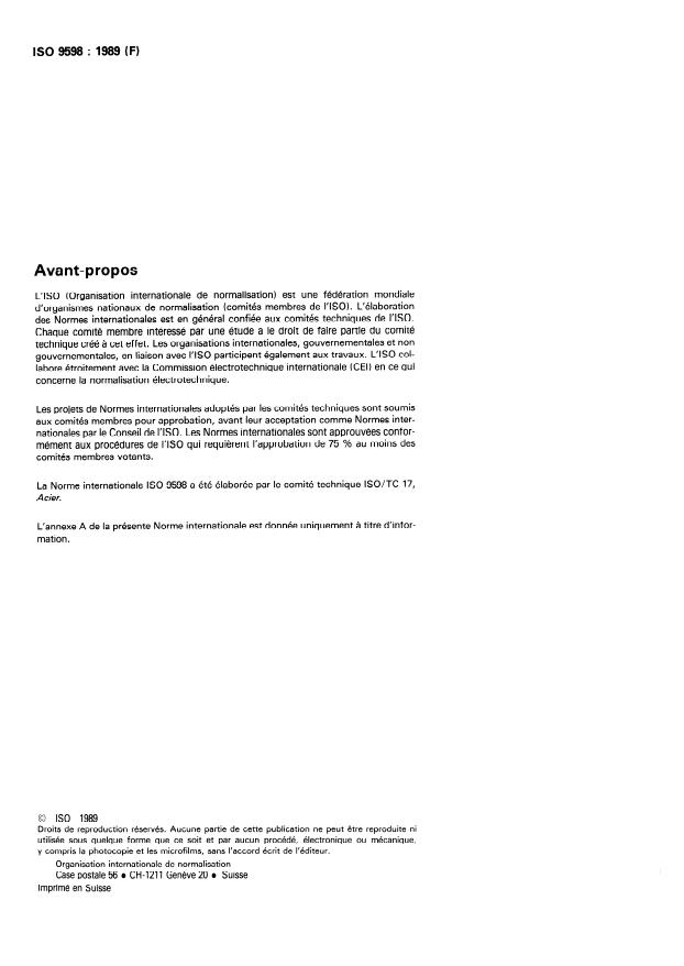 ISO 9598:1989 ISO 9598:1989 - Tubes en acier sans soudure pour service sous pression -- Contrôle par flux de fuite a l'aide de palpeurs magnétiques sur toute la circonférence des tubes d'aciers ferromagnétiques pour la détection des imperfections transversales - Page 2 preview