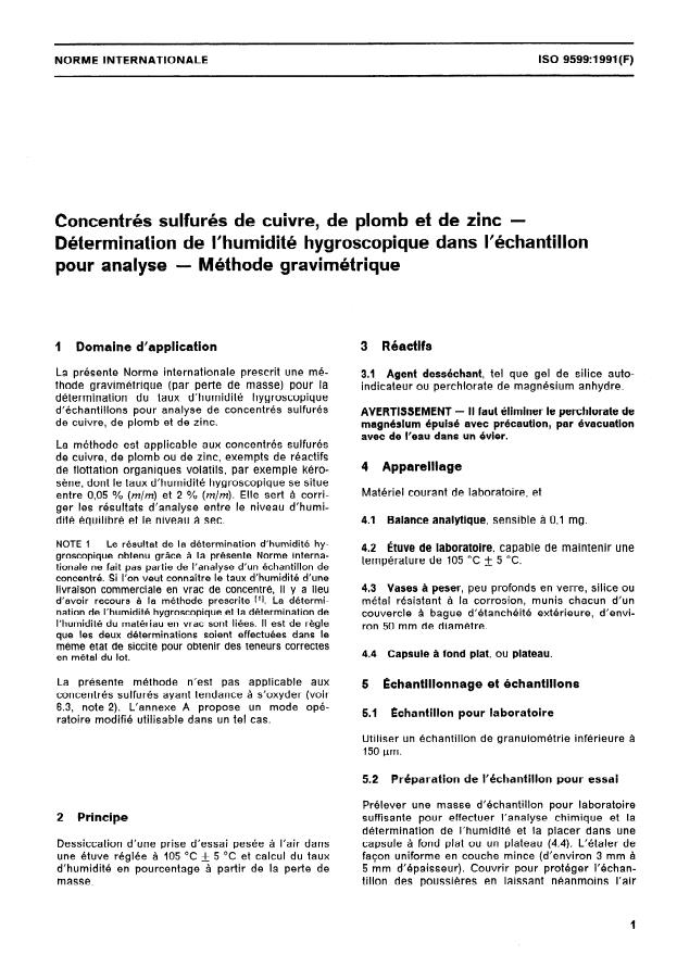 ISO 9599:1991 - Concentrés sulfurés de cuivre, de plomb et de zinc -- Détermination de l'humidité hygroscopique dans l'échantillon pour analyse -- Méthode gravimétrique