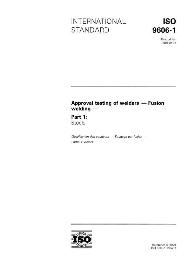ISO 9606-1:1994 - Approval testing of welders -- Fusion welding