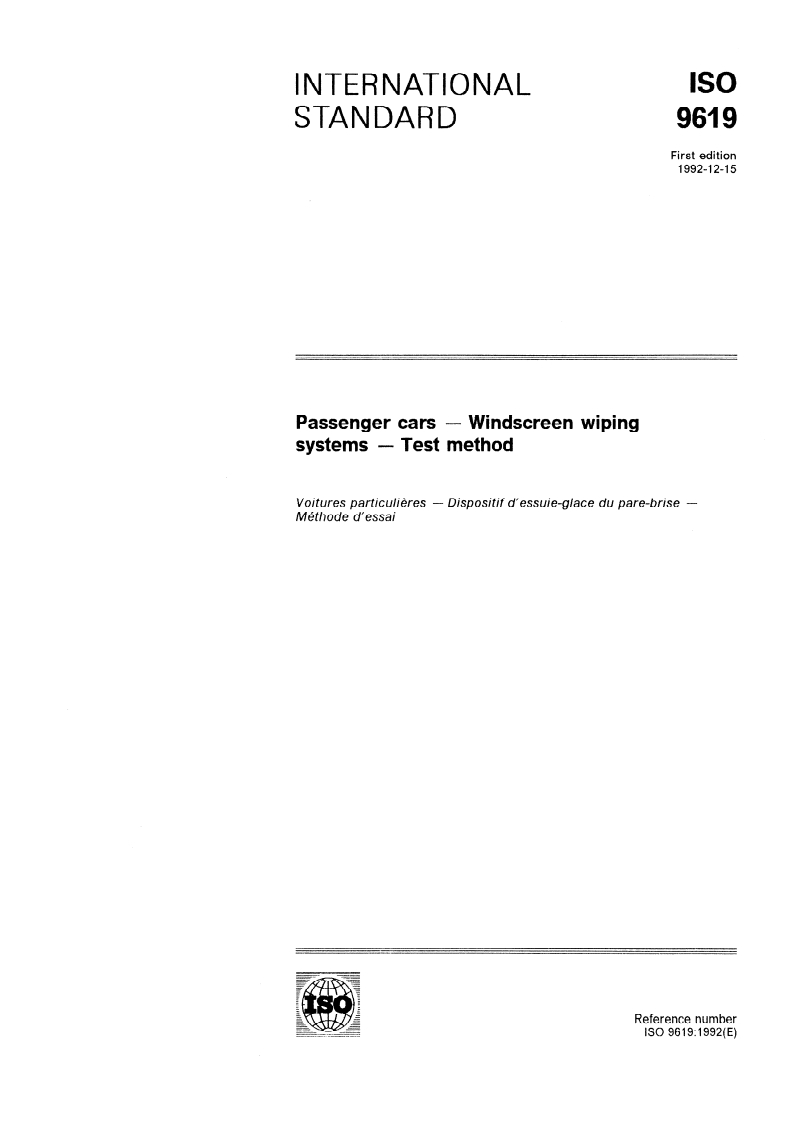 ISO 9619:1992 - Passenger cars — Windscreen wiping systems — Test method
Released:12/17/1992