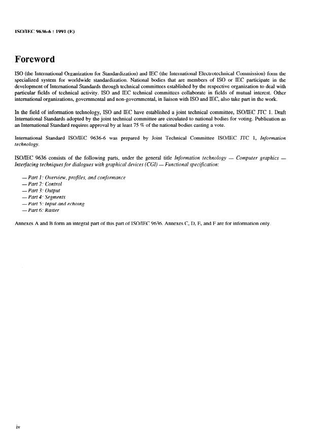 ISO/IEC 9636-6:1991 ISO/IEC 9636-6:1991 - Information technology -- Computer graphics -- Interfacing techniques for dialogues with graphical devices (CGI) -- Functional specification - Page 4 preview