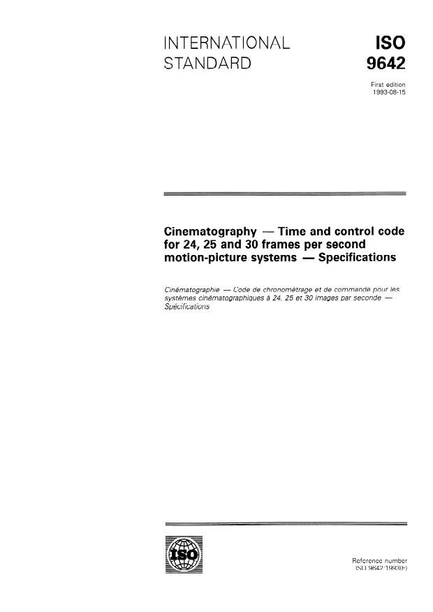 ISO 9642:1993 - Cinematography -- Time and control code for 24, 25 and 30 frames per second motion-picture systems -- Specifications