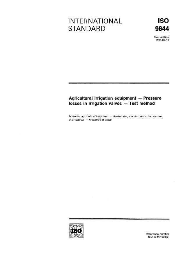 ISO 9644:1993 - Agricultural irrigation equipment -- Pressure losses in irrigation valves -- Test method