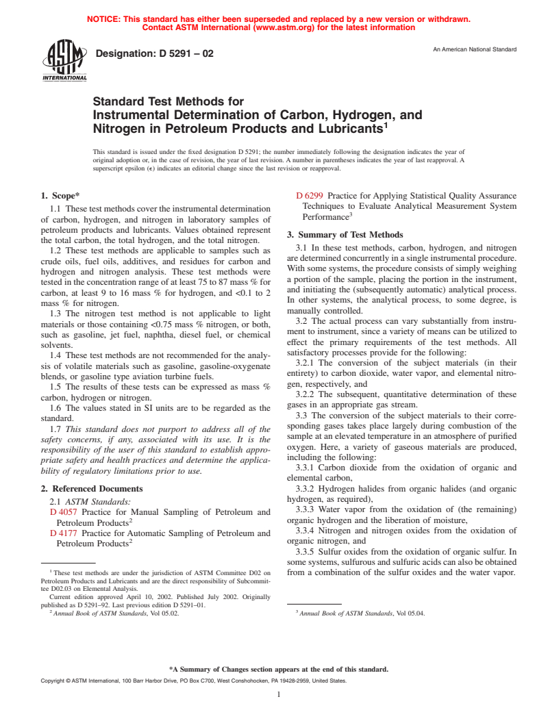 ASTM D5291-02 - Standard Test Methods for Instrumental Determination of Carbon, Hydrogen, and Nitrogen in Petroleum Products and Lubricants